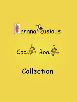 Bananalusious Cookbook Collection by S. Deane Henderson Fauntleroy image