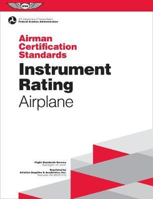 Instrument Rating Airman Certification Standards - Airplane by (N/A) Federal Aviation Administration (Faa) image