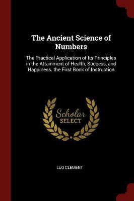 The Ancient Science of Numbers by Luo Clement image