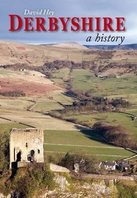 Derbyshire on Hardback by David Hey