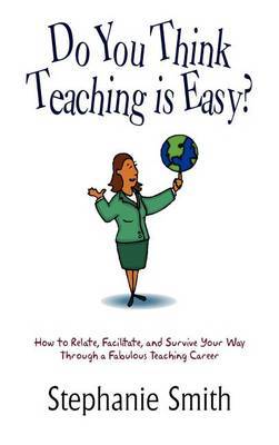 Do You Think Teaching is Easy? image