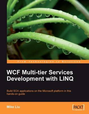 WCF Multi-tier Services Development with LINQ by Mike Liu image