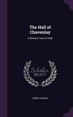 The Hall of Chavenlay by Henry Curling image