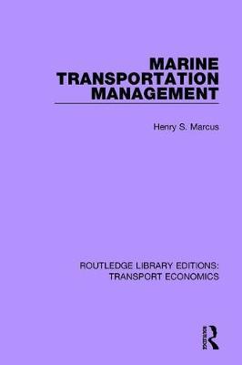 Marine Transportation Management by Henry S Marcus image