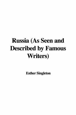 Russia (as Seen and Described by Famous Writers) image