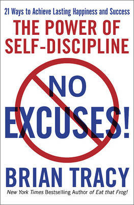 No Excuses!: The Power of Self-Discipline by Brian Tracy image