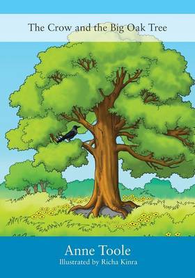The Crow and the Big Oak Tree by Anne Toole image