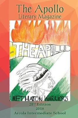 The Apollo Literary Magazine by Arcola Intermediate School image