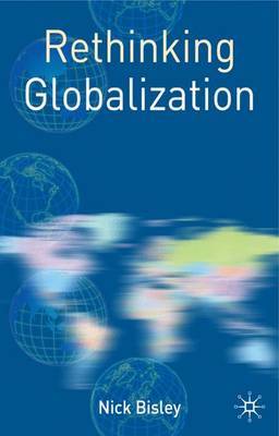 Rethinking Globalization by Nick Bisley image