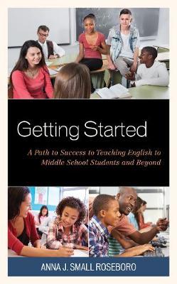 Getting Started by Anna J.Small Roseboro image