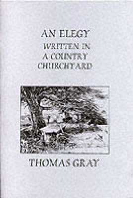 An Elegy Written in a Country Churchyard by Thomas Gray