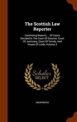 The Scottish Law Reporter by * Anonymous image