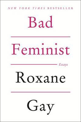 Bad Feminist by Roxane Gay image