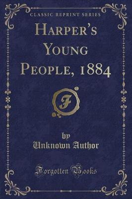 Harper's Young People, 1884 (Classic Reprint) image