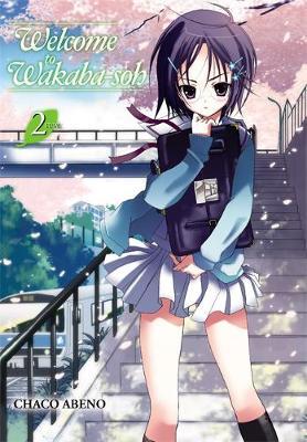 Welcome To Wakaba-soh, Vol. 2 by Chako Abeno image