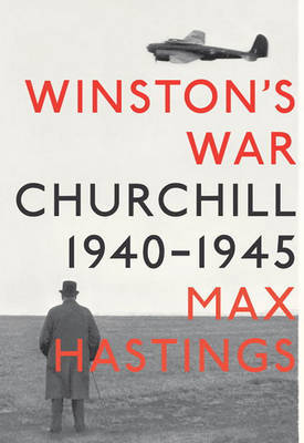 Winston's War on Hardback by Max Hastings