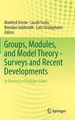 Groups, Modules, and Model Theory - Surveys and Recent Developments image