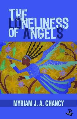 The Loneliness of Angels by Myriam J.A. Chancy image