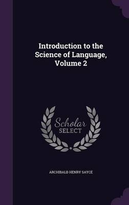 Introduction to the Science of Language, Volume 2 image