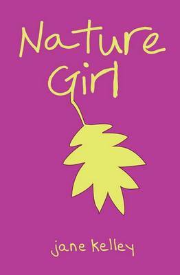 Nature Girl on Hardback by Jane A Kelley