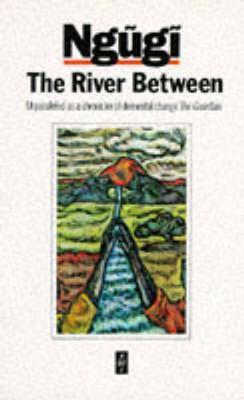 The River Between by Ngugi Wa Thiong'o image