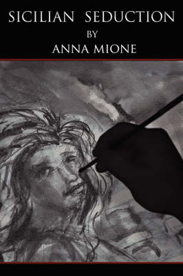 Sicilian Seduction: The Seduction of Katy by Anna Mione image