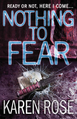 Nothing to Fear on Hardback by Karen Rose