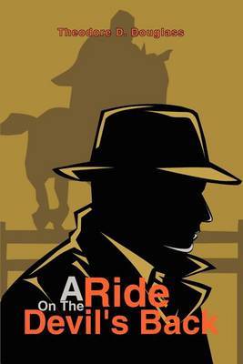 A Ride on the Devil's Back by Theodore D Douglass image