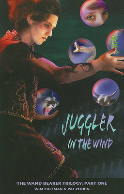 Juggler in the Wind on Paperback by Wim Coleman