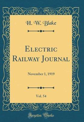 Electric Railway Journal, Vol. 54 by H W Blake image
