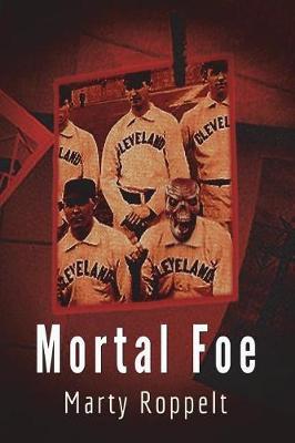 Mortal Foe by Mr Marty Roppelt image