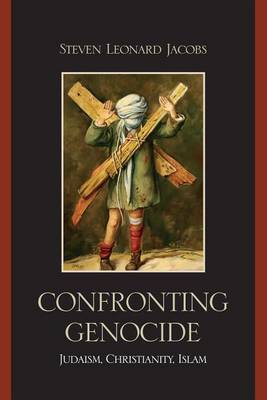 Confronting Genocide: Judaism, Christianity, Islam image