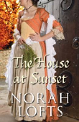 The House at Sunset by Norah Lofts image