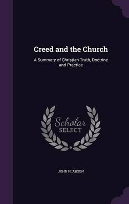 Creed and the Church by John Pearson image