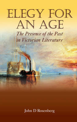 Elegy for an Age by John D. Rosenberg image