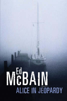 Alice in Jeopardy: A Novel by Ed McBain image