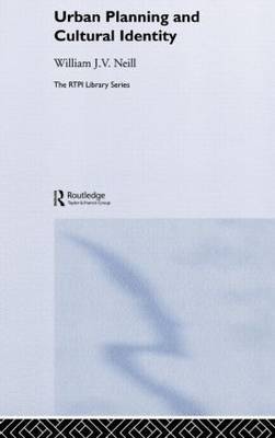 Urban Planning and Cultural Identity by William Neill image