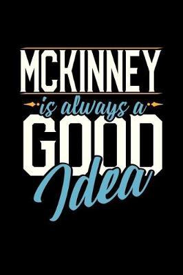 McKinney Is Always a Good Idea by Dennex Publishing image