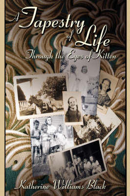 A Tapestry of Life Through the Eyes of Kitten by Katherine Williams Black image