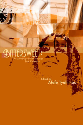 Bittersweet on Paperback by Afefe Tyehimba