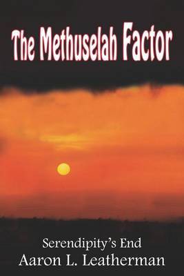 The Methuselah Factor by Aaron L. Leatherman image