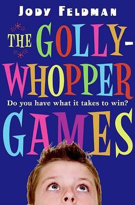 The Gollywhopper Games by Jody Feldman image