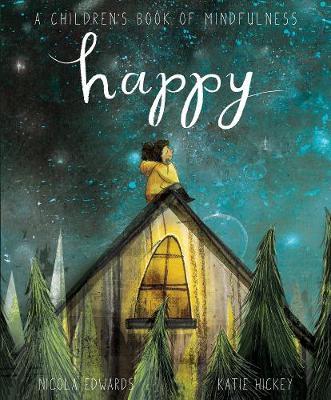 Happy: A Children's Book of Mindfulness by Nicola Edwards image