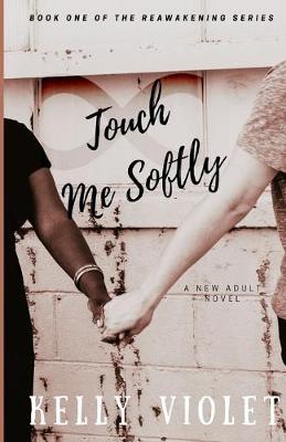 Touch Me Softly by Kelly Violet image