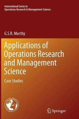 Applications of Operations Research and Management Science by G. S. R. Murthy image