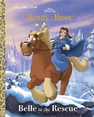 Belle to the Rescue (Disney Beauty and the Beast) by Kitty Richards image