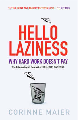Bonjour Laziness by Corinne Maier image