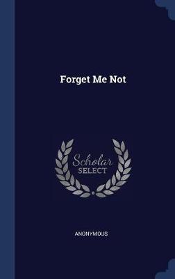 Forget Me Not by * Anonymous image
