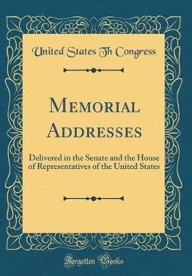 Memorial Addresses by United States Th Congress image