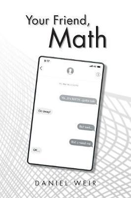 Your Friend, Math by Daniel Weir image